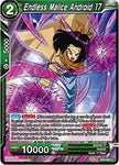 Endless Malice Android 17 [BT5-064]