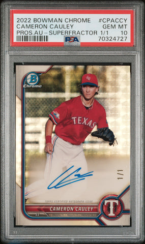 2022 Bowman Chrome Prospect Auto Cpaccy Cameron Cauley Superfractor 1/1 PSA 10