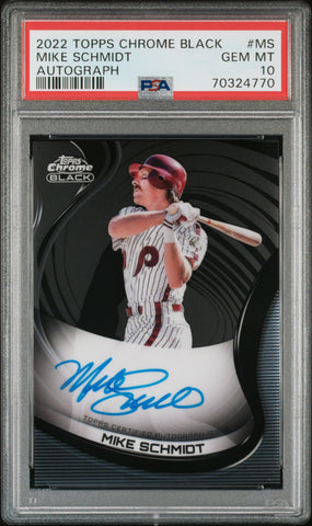 2022 Topps Chrome Black Autographs MS Mike Schmidt PSA 10