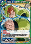 Android 16, Imperfect Assassin (Universal Onslaught) [BT9-098]